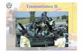 363dulo trauma mayor) -  · PDF file–Traumatismo craneoencéfalico (TCE) –Traumatismo torácico –Traumatismo abdominal • Hemorragias exteriorizadas por orificios naturales