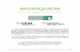 MUSIQUEM - Escola de Música i Conservatori · PDF filedel seu paper clau en la música clàssica actual, tot lligant ... la retentiva i la participació dels alumnes a través de