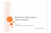 Energía Primaria y Secundaria - UNAMrbb/ERyS2013-1/EnergiaPrimaria-Secundaria.pdf · Aumento de población humana: necesidad de tierra cultivable. A este ritmo, las concentraciones
