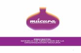 PROYECTO: MODELO DE NEGOCIOS DE LA …repository.urosario.edu.co/.../handle/10336/10298/1020722773-2015.pdf · 2 modelo de negocios de la organizaciÓn mÚcura diana merlano alejandra