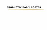 Productividad y costes - Ingeniería Electrónica Industrial · PDF file4 TIPOS DE PRODUCTIVIDAD La productividad puede relacionarse de forma global para toda la empresa o bien referirse