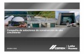Compañía de soluciones de construcción de alto …...... Economist Intelligence Unit, DANE (Colombia), Fundación Promotora de Vivienda ... Colombia Panama ... 2012 a 40% para el