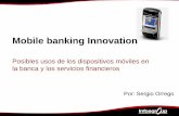 Mobile banking Innovation - · PDF filetolerancia . Entrevistas internas ... Kick off Identificar Requerimientos de usabilidad . Desarrollo ágil . Contactarnos a: panama@infosgroup.com