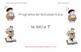la letra T -   · PDF fileMaribel Martínez Camacho y Ginés Ciudad-Real Método de lectoescritura   Normas de uso La realización de estas