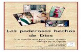 LO HECHOS PODEROSOS - obrerofiel.s3.amazonaws.comobrerofiel.s3.amazonaws.com/evangelismo/pdf/Los... · Notas para las historias bíblicas . . . 16 ... que a los tres años representó