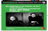 IV CICLO GRANDES CONCIERTOS: Dúo del Valle · PDF fileYa se había destacado como autor de canciones, buena parte de las cuales se popularizaron. Con sus musicales, algunos de éxito
