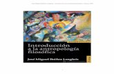 Introducción a la antropología filosófica - Libro Esotericolibroesoterico.com/biblioteca/metafisica/Introduccion a-la... · 1. ANTROPOLOGÍA FILOSÓFICA (Deﬁnición)-Reﬂexión