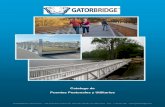 Catalogo de Puentes Peatonales y Utilitarios - CA Groupcagroup.com.sv/gatorbridge.pdf · fuerza kilo por kilo que los puentes de acero. ... Plataformas de aluminio son las opciones