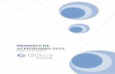 MEMORIA DE ACTIVIDADES 2012 - · PDF fileFederación Española de Asociaciones de Espina Bífida e Hidrocefalia, ... Contribución vs. Manipulación _ ... ALZHEIMER ZAMORA (200+ 2