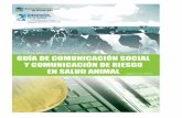 GUÍA DE COMUNICACIÓN SOCIAL Y … Programa tiene por objetivo establecer las bases para un ... (carteles y murales perió-dicos) para la divulgación de mensajes de interés público.