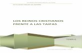 LOS REINOS CRISTIANOS FRENTE A LAS TAIFASteresamartialay.com/wp-content/uploads/2014/01/ALTA-6.-Los-reinos... · LOS REINOS CRISTIANOS FRENTE A LAS TAIFAS ALTA EDAD MEDIA DE ESPAÑA