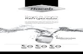 Manual de Usuario Refrigerador - Haceb … · Manual de Usuario con escarcha Refrigerador. 2 Las imágenes contenidas en este manual pueden ser diferentes al producto original y su