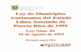 LEY DE MUNICIPIOS AUTÓNOMOS - PUERTO RICO · PDF fileCPA Jelinda Rivera Quintero ... Asociación de Alcaldes de Puerto Rico (787) 724-1939 ... Barceloneta Hon. Wanda J. Soler Rosario