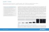 EMC VNX - Dell EMC Peru · PDF file• Provisione el almacenamiento desde VMware vCenter con apenas dos clics. • El plug-in de EMC VNX para VMware aprovecha las mejores prácticas
