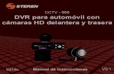 CCTV -  · PDF file2 CCTV-958 Gracias por la compra de este producto Steren. Este manual contiene todas las indicaciones necesarias para manejar su nuevo DVR para automóvil con