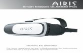 Smart Glasses GLASS3D Plus - Airis Support Asociados... · INSTRUCCIONES DE USO 1. Para el correcto funcionamiento de las Smart Glasses AIRIS, acceda a AIRIS Support en busca de contenido