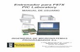 Entrenador para F87X PIC Laboratorysdmi/pdfs/ManualPicLab.pdf ·  · 2005-10-17AN1.6 SECUENCIA DE INICIALIZACION AN1-7 ... permite un cómodo interface con el usuario quien podrá