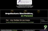 Arquitectura Bioclimática, en Panamá - Business ... · PDF fileArquitectura Bioclimática en Panamá / Arq. Rodrigo De Las Casas P. /   ® Arq