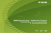 Máquinas eléctricas - tes.cz · PDF A 3D S A 3D S A 3D S A 3D S A 3D S Maestría en diseño y construcción de máquinas eléctricas Experiencia única basada en un ciclo de fabricación