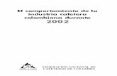 El comportamiento de la industria cafetera colombiana ... · PDF filereales del grano que llegaron a los niveles más bajos de la historia. En la actualidad, ... caída de su patrimonio,