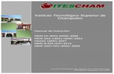Instituto Tecnológico Superior de Champotón · PDF filemantener y mejorar el SGC y lograr la conformidad con los requisitos del ... NMX-CC-9001-IMNC-2008 NMX-SAA-14001-IMNC-2004