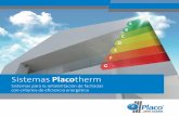 Sistemas Placotherm -   · PDF fileElectricidad de ventilación ... de alta resistencia y durabilidad contra la corrosión ... 24°C Te: 0°C Ti: 18°C 3-4°C FLUJO TRANSMITIDO