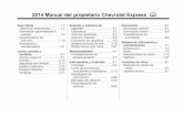 2014 Manual del propietario Chevrolet Express M · PDF file2014 Manual del propietario Chevrolet ExpressM Conducción y funcionamiento ... Guía rápida 1-5 L: Presione y libérelo