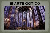 El ARTE GÓTICO - guindo.pntic.mec.esguindo.pntic.mec.es/jferna56/ElArteGotico.pdf · Javier Fernández-Pacheco 2 1. CONTEXTO HISTÓRICO El arte gótico propiamente coincide en el