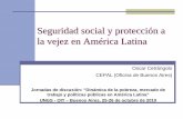 Seguridad social y protección a la vejez en ... - · PDF fileUNGS - OIT – Buenos Aires, 25-26 de octubre de 2010. ... 1950 1955 1960 1965 1970 1975 1980 1985 1990 1995 2000 2005