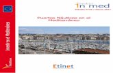 Náutica de recreo en el Mediterráneo - · PDF filea profesionales de calidad relacionados con la Náutica de recreo y el Turismo cuya lista figura en el anexo. ... La selección