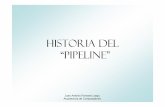 HISTORIA DEL “PIPELINE” - UCM-Departamento de ... · PDF filede los ’70 porque se buscaba simplificar el software. Juan Antonio Romano Largo. Arquitectura de Computadores. ...