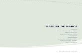 MANUAL DE MARCA - duoc.cl · a continuación información sobre composición de la marca, red de construcción, ... de este manual de identidad ... de la marca Duoc UC: • Enfoque