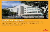 Sika at work - Sika Argentina | Sika Argentina S.A.I.C. · recuperar el edificio principal de OSN y vincularlo con el edificio Sáenz Valiente (en el terreno lindero) del cual ya