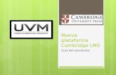 [PPT]Nueva plataforma Cambridge LMS · Web viewNueva plataforma Cambridge LMS Guía del estudiante Author analiz de tejeda Created Date 02/14/2016 14:21:33 Title Nueva plataforma