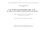 LA PRETENSIÓN EJECUTIVA HIPOTECARIA - e-spacioe-spacio.uned.es/fez/eserv/tesisuned:Derecho-Scallejo/Documento.pdf · la naturaleza juridica de la ejecuciÓn hipotecaria en la jurisprudencia