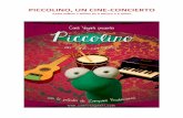 PICCOLINO, UN CINE-CONCIERTO lo suyo es el sur de Europa. ... Canti Vaganti durante Piccolino, un cine-concierto en el Teatro del Barrio en Madrid CONTACTO Teléfono | +34 651304519