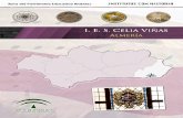 INSTITUTOS CON HISTORIA - Cole CPR Monte Chullo CON HISTORIA Rutas del Patrimonio Educativo de Andalucía I.E.S. Celia Viñas de Almería 1. Datos generales 2. Historia 3. Patrimonio: