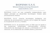 BIOFENIX S.A.S. S.A.S. Mineral Bioprocessing Research  BIOFENIX S.A.S. es una compañía independiente cuyo objeto principal es desarrollar tecnologías ...
