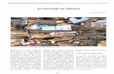 El reciclaje en México - .:: REVISTA DE COMERCIO …revistas.bancomext.gob.mx/rce/magazines/757/2/reciclaje_mexico.pdf · Fuente: Secretaría de Medio Ambiente y Recursos Naturales