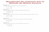 Resolución de sistemas por el Método de Matriz Inversaº Bach Hum... · Expresa y resuelve en forma matricial el siguiente sistema de ecuaciones: Ejercicio nº 5.- Expresa en forma
