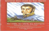 General Don José de San Martín su vida, su obra, su … QUEOO ARRAIGADO A ESTA TIERRA, l.UGAR DE HERMOSOS PAISA.JES Y TARDEs TRAN quIlAS A L.A VERA DEL Rio URUGUAY. SIN EMBARGO,
