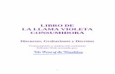LIBRO DE LA LLAMA VIOLETA CONSUMIDORA - … Presentación El Libro “La Llama Violeta Consumidora” del Maestro Saint Germain es una serie de extractos de los discursos de los Maestros,