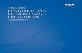 VISA GIRO DISTRIBUCIÓN DE REMESAS EN TARJETAmexico.currencyofprogress.visa.com/files/2011/07/Attachment_6... · envío de remesas, que son captadas en su mayoría por proveedores