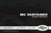 IBC VARITAINER - petroderivados.com.co · IBC VARITAINER FICHA TÉCNICA DE EMBALAJE SUMINISTRO DE LÍQUIDOS TRANSVASE DE CARGA AGENTE