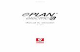 Manual de iniciación - infoPLC · Introducción EPLAN Electric P8 Manual de iniciación 7 Observaciones sobre el proyecto de práctica En los siguientes capítulos crearemos y evaluaremos