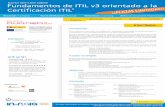 Ficha ITIL In-Novacampusavanza.in-nova.org/media/cursos/Ficha_ITIL_In-Nova_sept2012… · ITIL V3 busca integrar los servicios de TI dentro de la estructura productiva de ... certificación