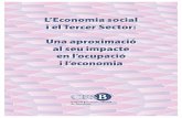 L'Economia social i el Tercer Sector - bcn.cat · 3 L’Economia social i el Tercer Sector Índex 1. Antecedents 4 2. Definició d’economia social, tercer sector i sector no lucratiu