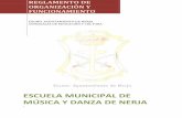 ESCUELA MUNICIPAL DE MÚSICA Y DANZA DE NERJAcultura.nerja.es/wp-content/uploads/2017/08/REGLAMENTO... · como “instituciones para niños, jóvenes y adultos, en las que se ofrece