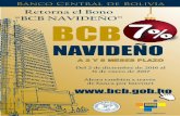 Retorna el Bono “BCB NAVIDEÑO” BCB · Sí, a fin de brindar mayores facilidades para la adquisición del BONO “BCB NAVIDEÑO”, el BCB ofrece a sus clientes dos modalidades