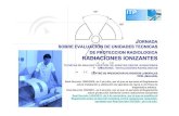 Presentación RADIACIONES 2012 - itpshi.es · jornada sobre evaluacion de unidades tecnicas de proteccion radiologica radiaciones ionizantes tecnicas de analisis y gestion de agentes